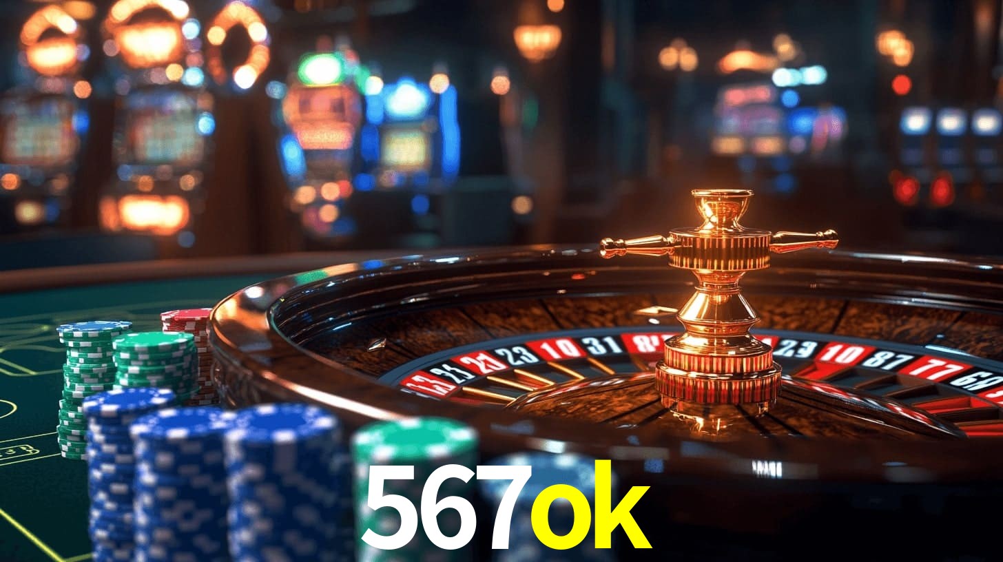 567ok: Jogos de Caça-Níqueis-Altas Recompensas, Roleta-Velocidade, Blackjack-Desafios Máximos